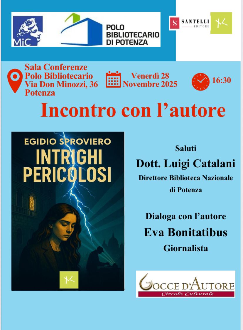 presentazione del romanzo Intrighi Pericolosi di Egidio Sproviero, edito da Santelli Editore