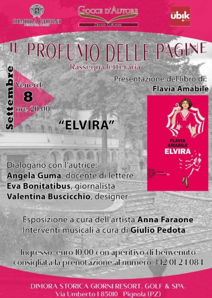 Al “Profumo delle pagine” il romanzo di Flavia Amabile “Elvira”