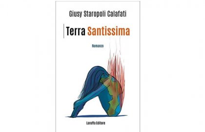 Terra santissima. Quando si resta perché si ama