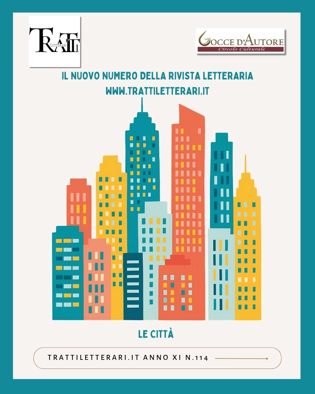 Città. Il tema del nuovo numero della rivista.