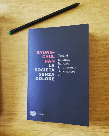 “La società senza dolore”  Strategie per dissentire e accoglierne in modo costruttivo