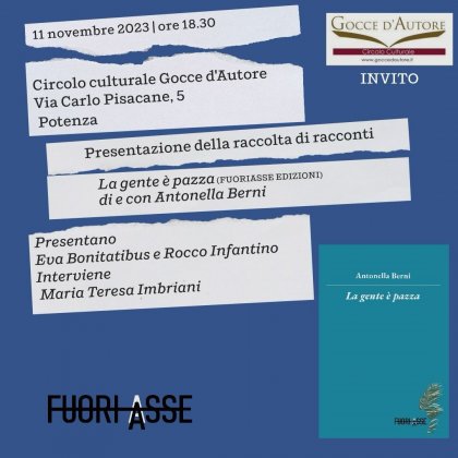 Antonella Berni presenta a Gocce d’Autore “La gente è pazza”
